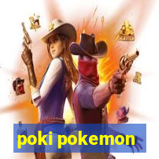 poki pokemon